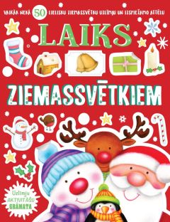 LAIKS ZIEMASSVĒTKIEM. Uzlīmju aktivitāšu grāmata