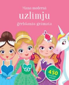 MANA MODERNĀ UZLĪMJU ĢĒRBŠANĀS GRĀMATA