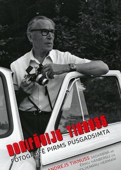 Bonifācijs Tinkuss fotografē pirms pusgadsimta