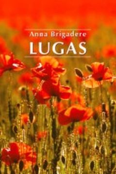 Anna Brigadere. Lugas