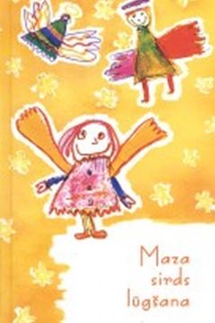 Maza sirds lūgšana