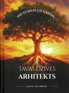 Tavas dzīves arhitekts