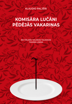 Komisāra Lučāni pēdējās vakariņas
