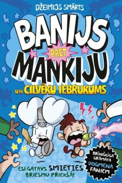 Banijs pret Mankiju un cilvēku iebrukums, 2