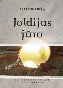 Joldijas jūra. II daļa