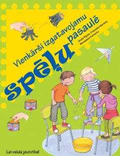 Vienkārši izgatavojamu spēļu pasaulē (Bērniem 6-11 gadi)
