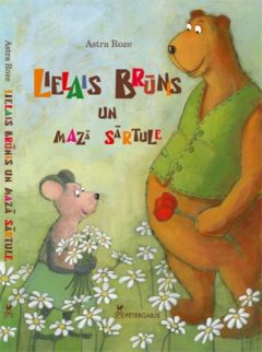 Lielais Brūnis un mazā Sārtule