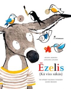 Ēzelis (Kā viss sākās)
