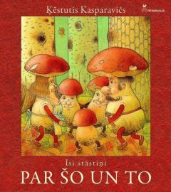 Īsi stāstiņi par šo un to