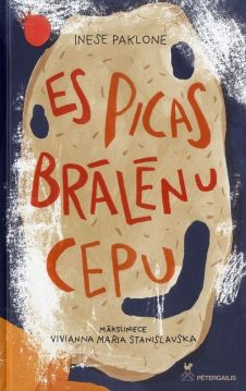Es picas brālēnu cepu