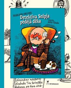 Detektīva Snīpja pēdējā dēka