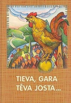 Tieva, gara tēva josta...