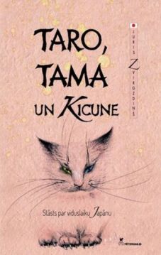 Taro Tama un Kicune. Stāsts par viduslaiku Japānu