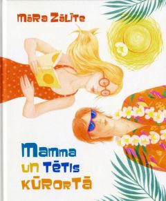 Mamma un Tētis kūrortā