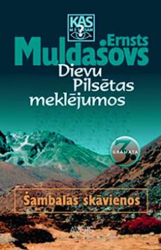 Dievu pilsētas meklējumos 3.gārmata Šambalas skāvienos
