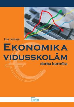 Ekonomika vidusskolām. Darba burtnīca