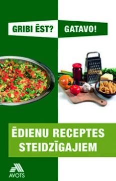 Ēdienu receptes steidzīgajiem