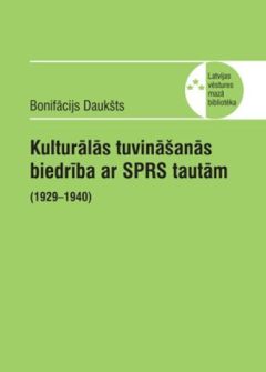 Kulturālās tuvināšanās biedrība ar SPRS tautām (1929-1940)