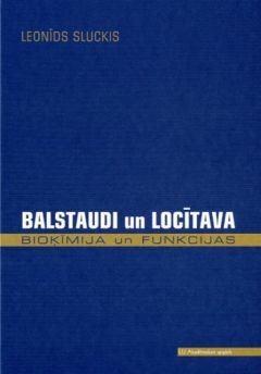 Balstaudi un locītava. Bioķīmija un funkcijas
