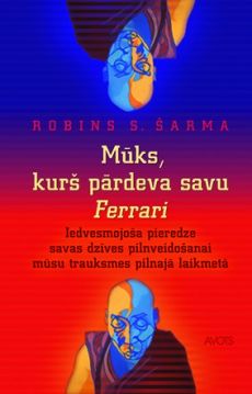 Mūks, kurš pārdeva savu Ferrari
