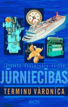 Jūrniecības terminu vārdnīca latviešu - angļu - vācu - krievu 