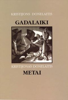 Gadalaiki  - Metai
