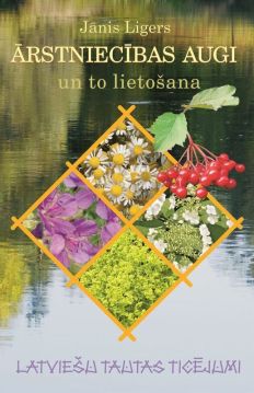 Ārstniecības augi un to lietošana
