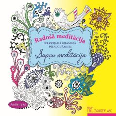Krāsojamā grāmata pieaugušajiem. Sapņu meditācija