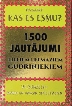 Pasaki, kas es esmu? 1500 jautājumi