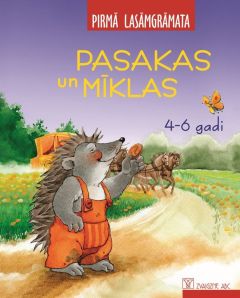 Pirmā lasāmgrāmata. Pasakas un mīklas (4-6 gadi)