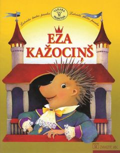 Eža kažociņš. Latviešu tautas pasaka