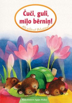Čuči, guli, mīļo bērniņ!