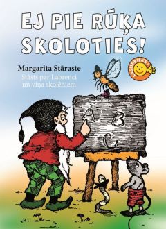 Ej pie rūķa skoloties!