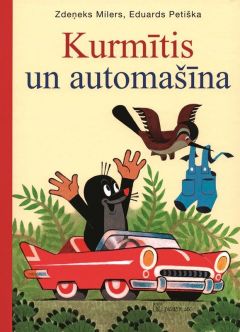 Kurmītis un automašīna