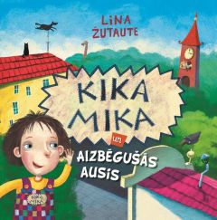 Kika Mika un aizbēgušās ausis