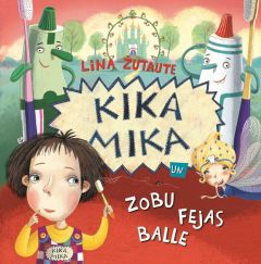 Kika Mika un Zobu fejas balle