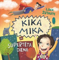Kika Mika un Supertēta diena