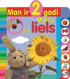 Man ir 2 gadi. Mazs un liels