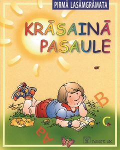 Pirmā lasāmgrāmata. Krāsainā pasaule