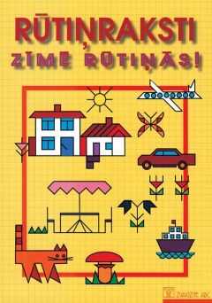 Rūtiņraksti. Zīmē rūtiņās!