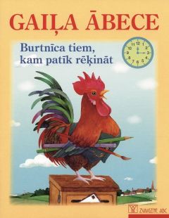 Gaiļa ābece. Burtnīca tiem, kam patīk rēķināt