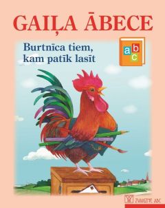 Gaiļa ābece. Burtnīca tiem, kam patīk lasīt