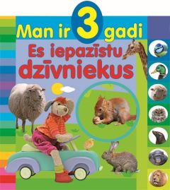 Man ir 3 gadi. Es iepazīstu dzīvniekus