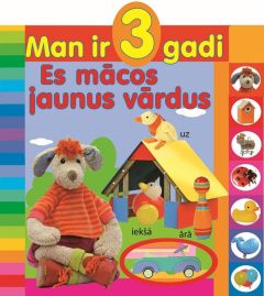 Man ir 3 gadi. Es mācos jaunus vārdus