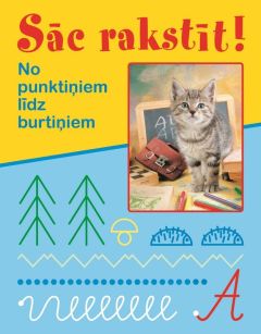 Sāc rakstīt! No punktiņiem līdz burtiņiem