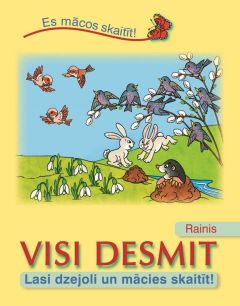 Visi desmit. Lasi dzejoli un mācies skaitīt!