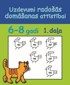 Uzdevumi radošās domāšanas attīstībai. 1. daļa. 6-8 gadi