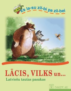 Lācis, vilks un... Latviešu tautas pasakas