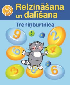 Treniņburtnīca. Reizināšana un dalīšana. 7-8 gadi