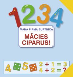 Mana pirmā burtnīca. Mācies ciparus! 